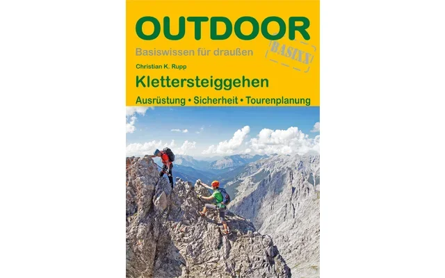 Conrad Stein Verlag Klettersteiggehen OutdoorHandbuch Volumen 395